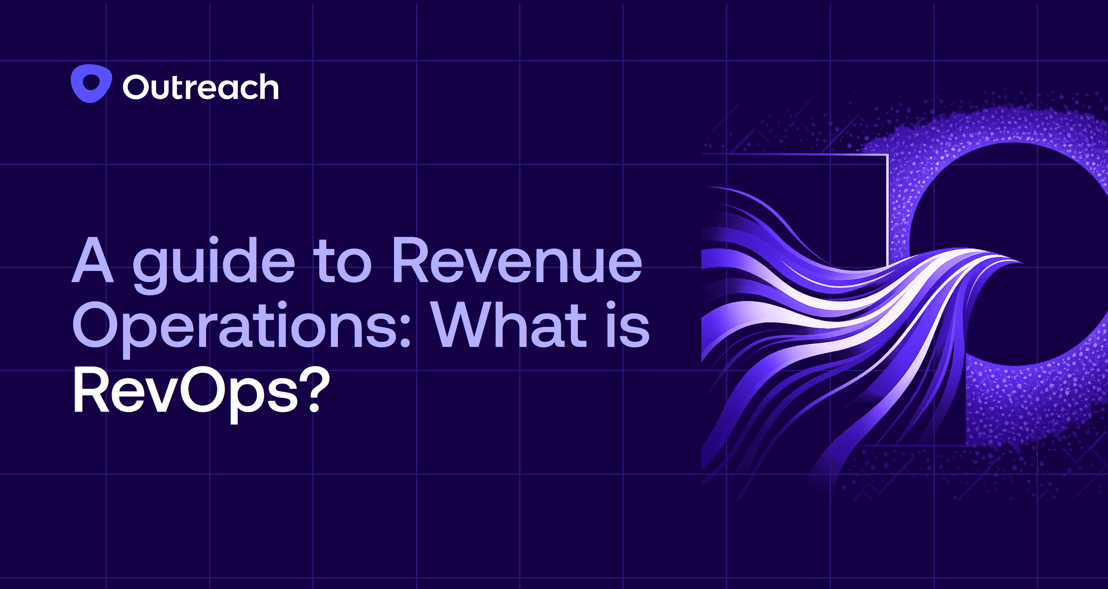 Revenue operations (RevOps): The complete guide to driving predictable revenue