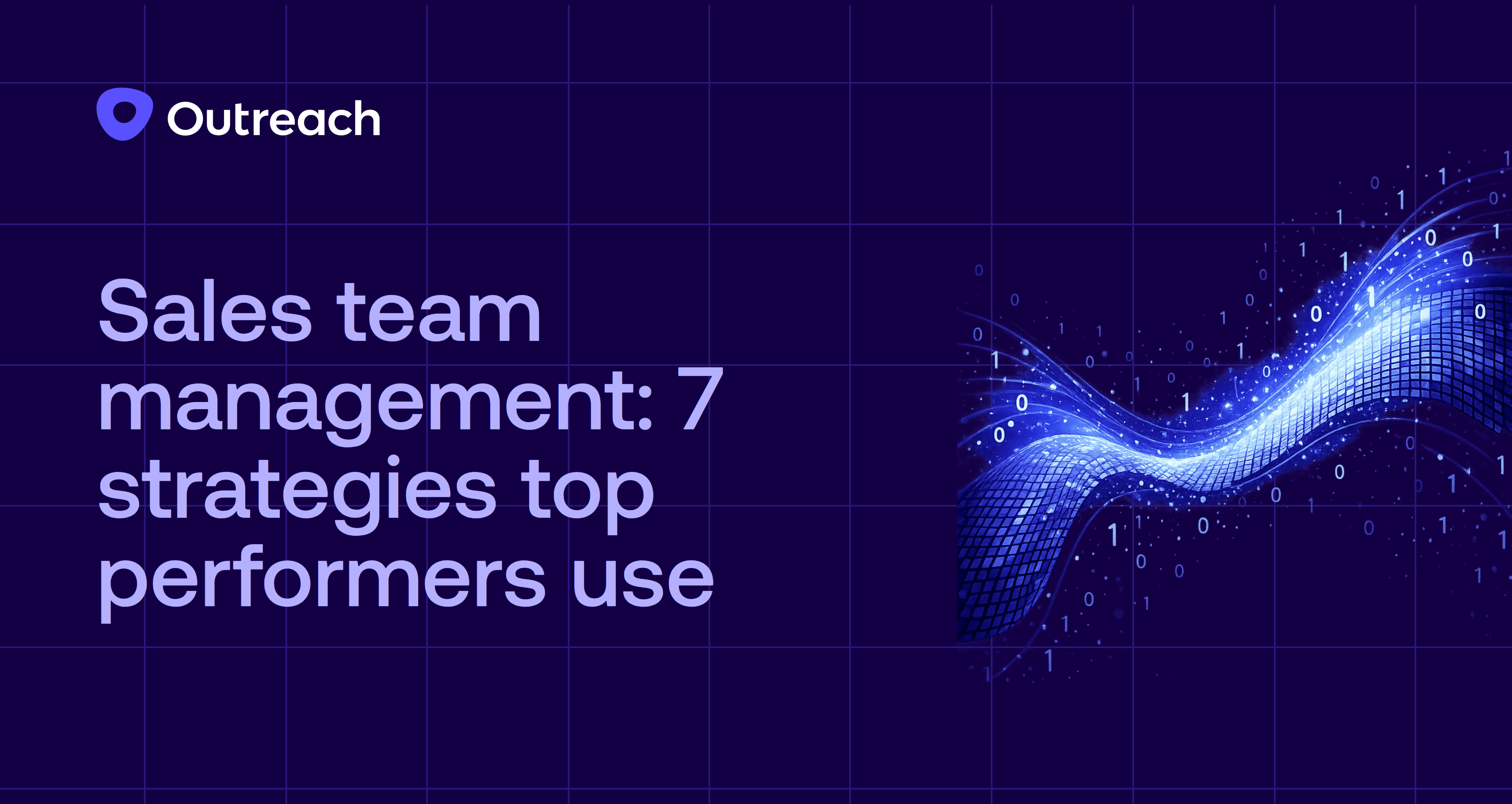 Sales team management: 7 strategies top performers use in 2026