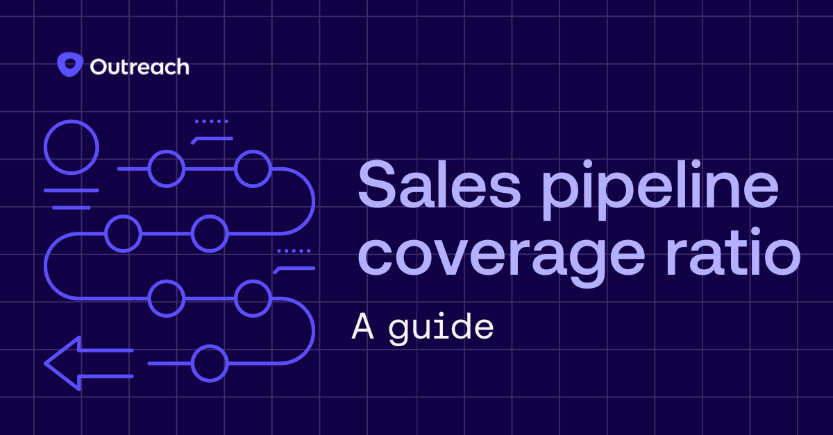 Sales pipeline coverage ratio: A guide