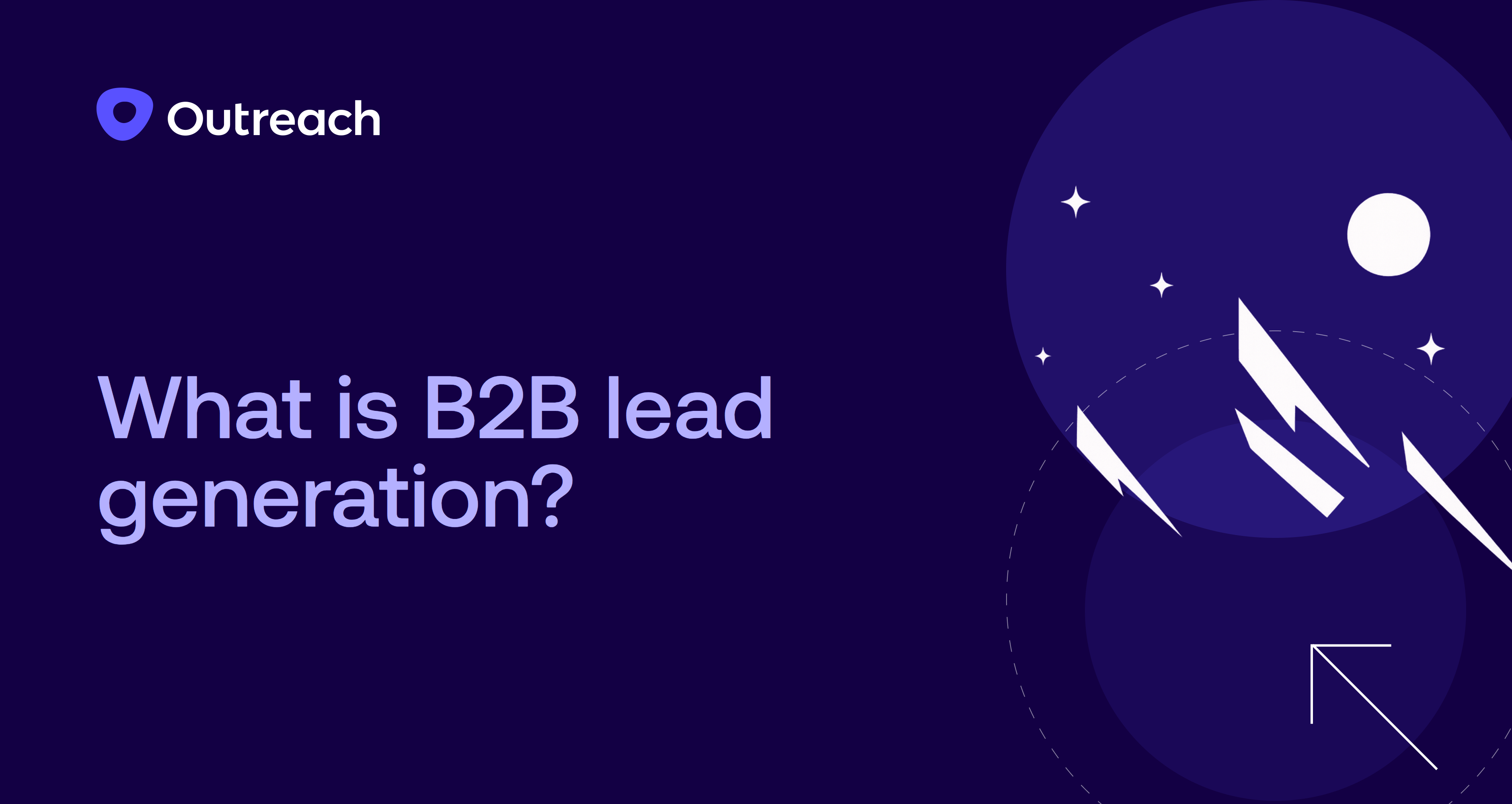 What is B2B lead generation? 15 proven strategies
