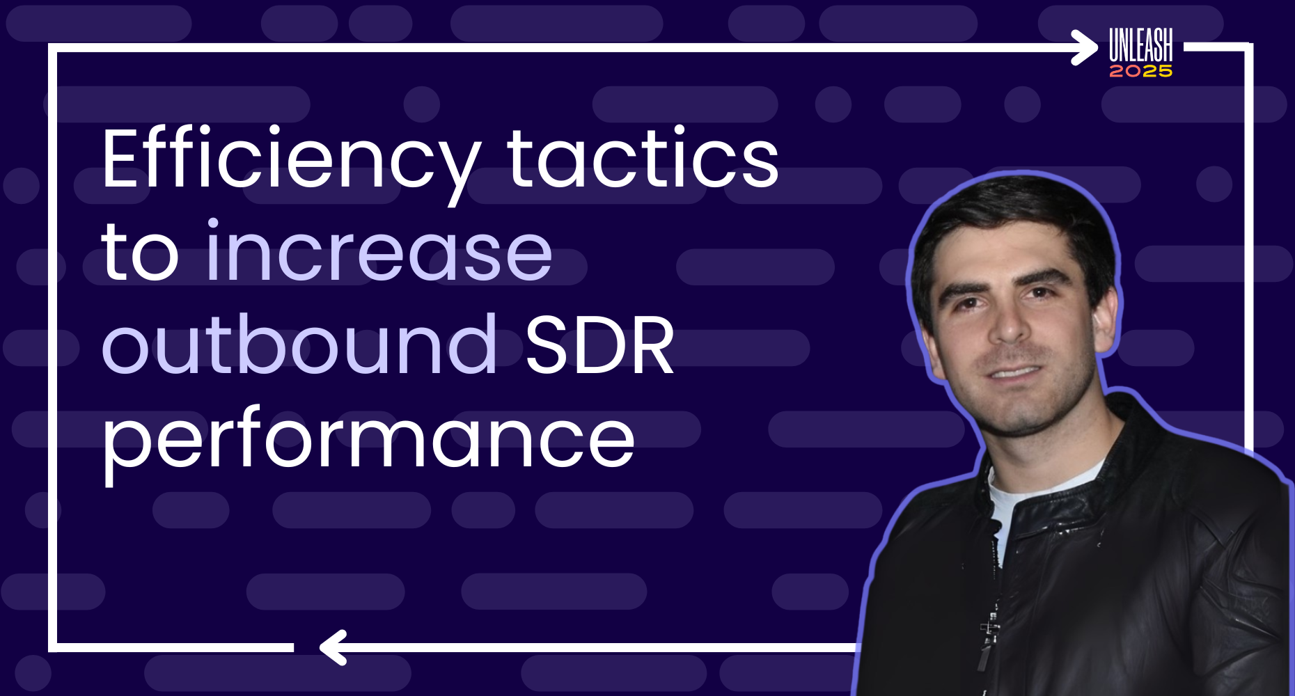 Efficiency tactics to increase outbound SDR performance