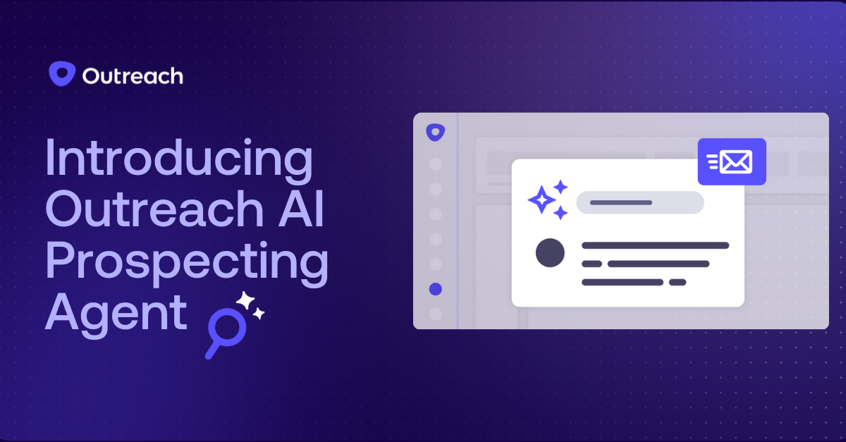 Introducing Outreach's AI Prospecting Agent - Official Announcement