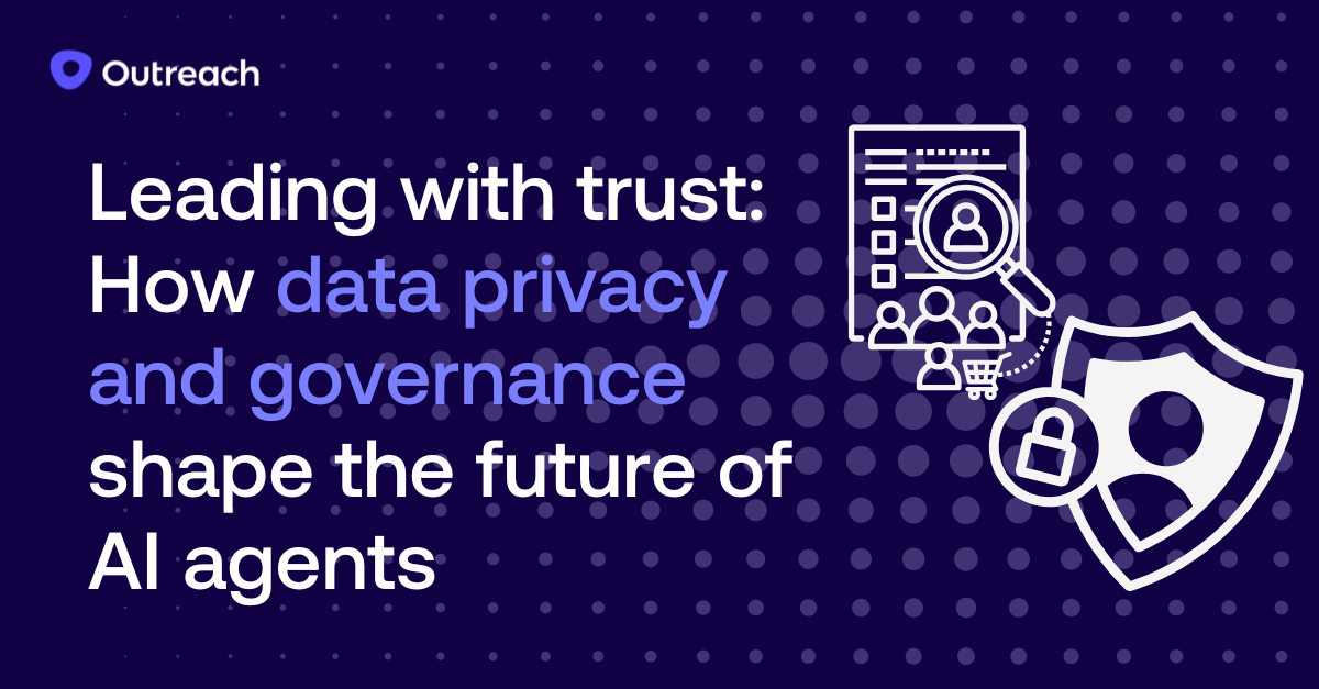 Leading with Trust: How Data Privacy and Governance Shape the Future of AI Agents