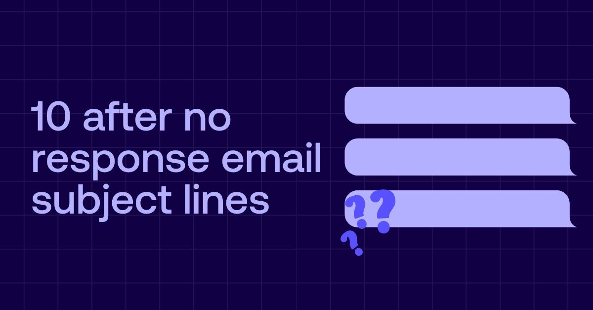 10 After no response email subject lines