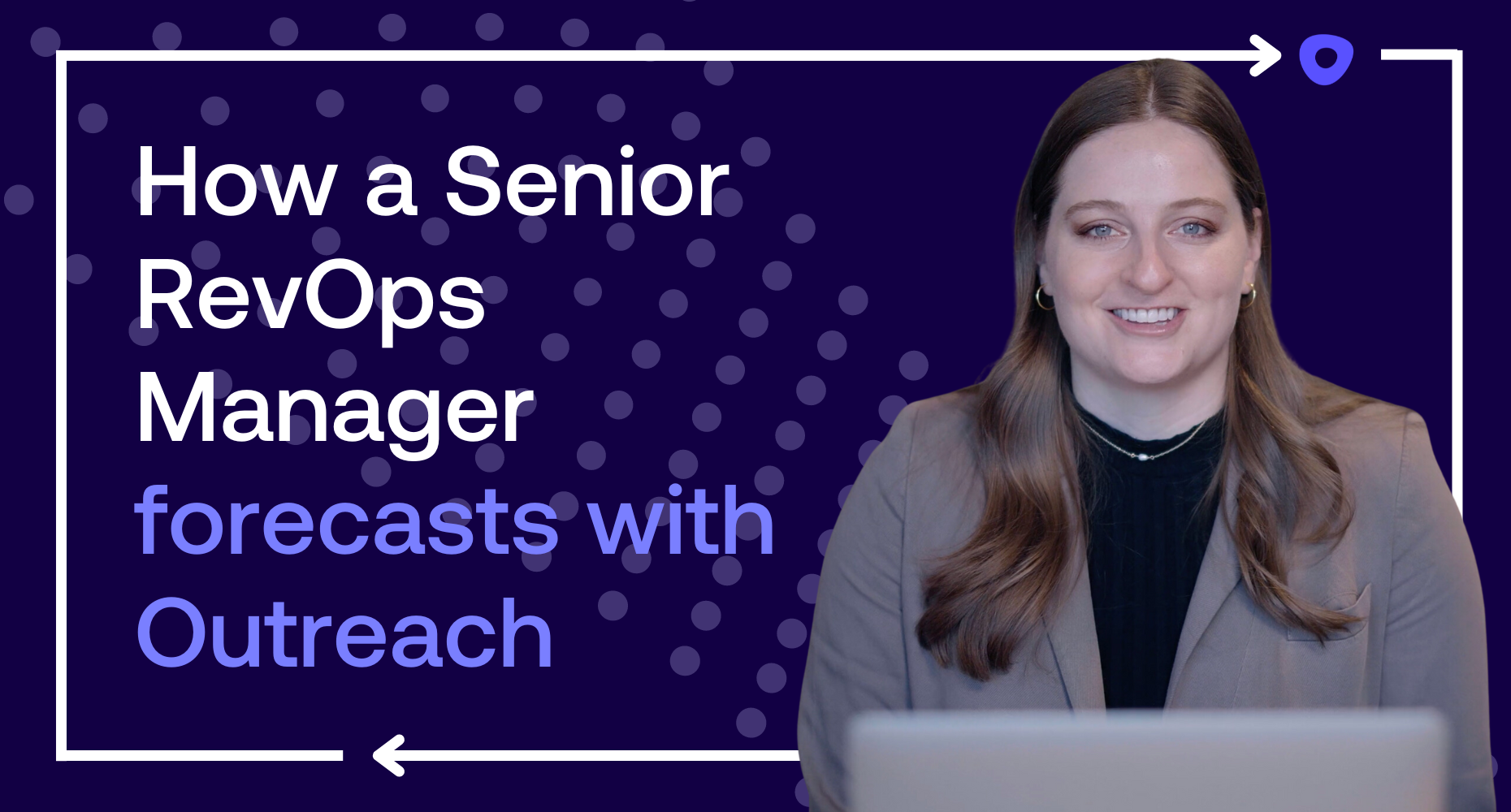 How a Senior RevOps Manager forecasts with Outreach