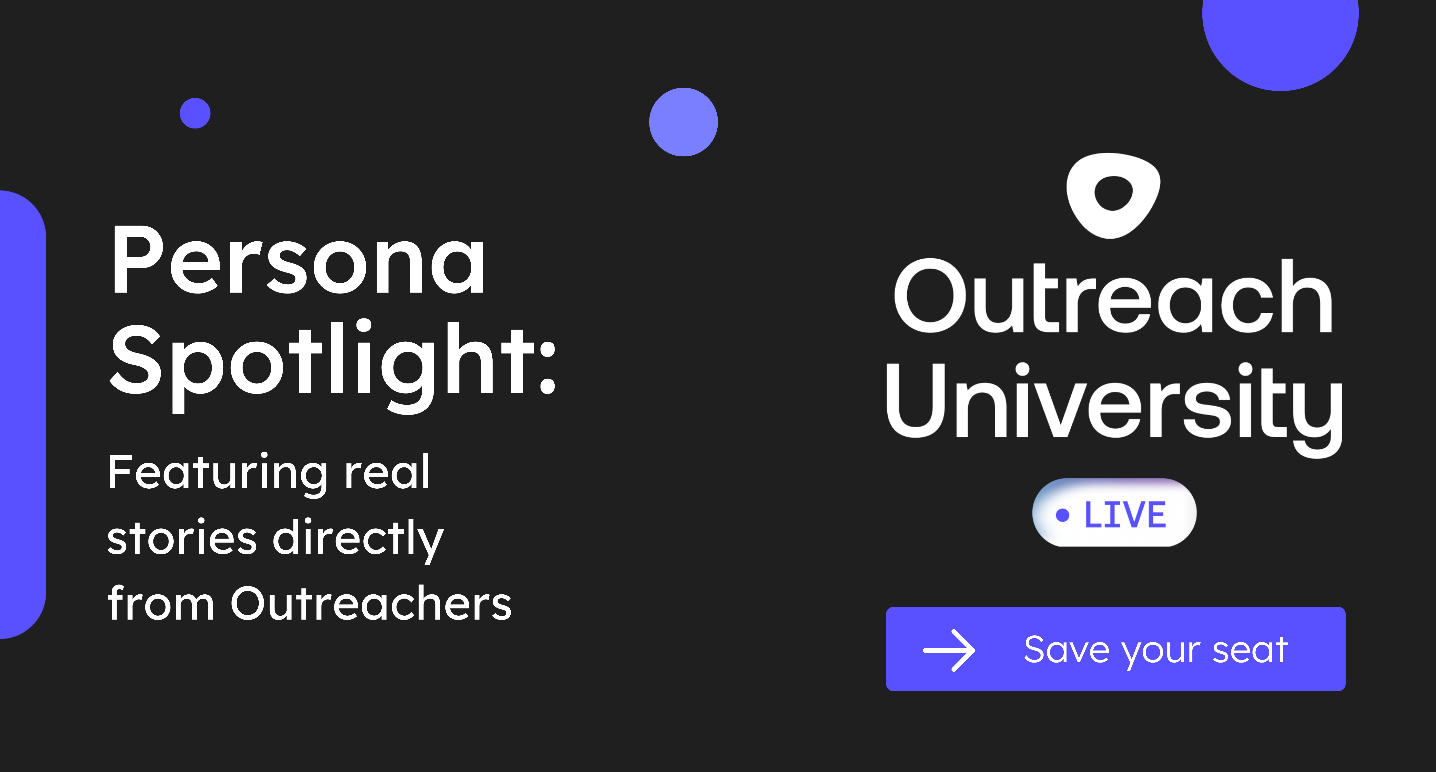 Outreach University Live: Persona Spotlight