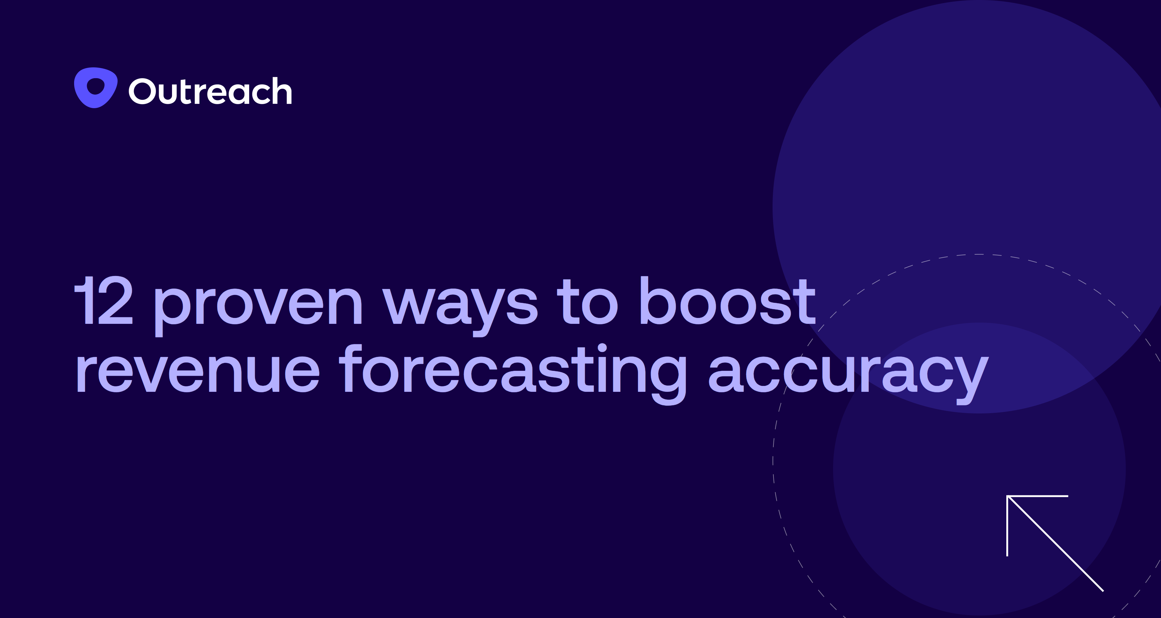 12 ways boost revenue forecasting
