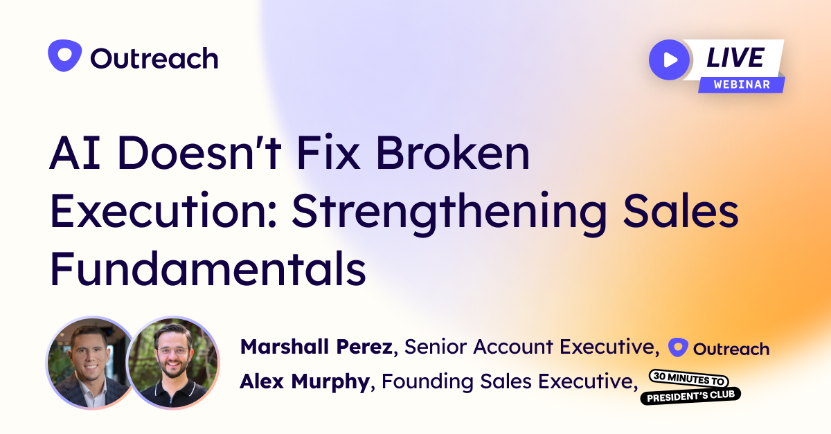 AI Doesn't Fix Broken Execution: Strengthening Sales Fundamentals