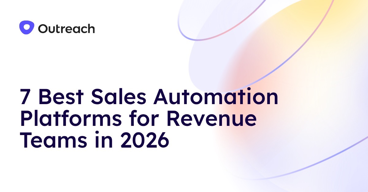 7 Best Sales Automation Platforms for Revenue Teams