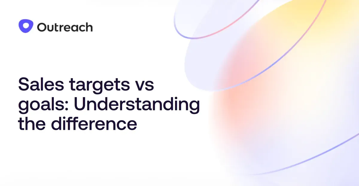Sales targets vs goals: Understanding the difference