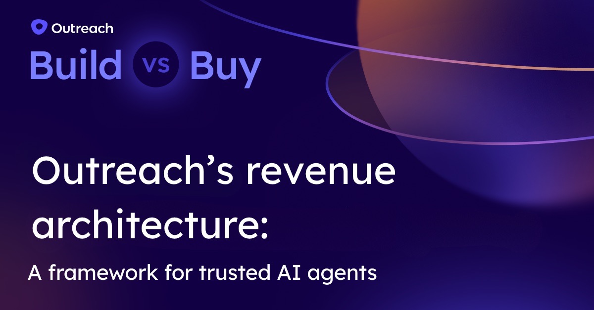 Outreach’s revenue architecture: A framework for trusted AI agents