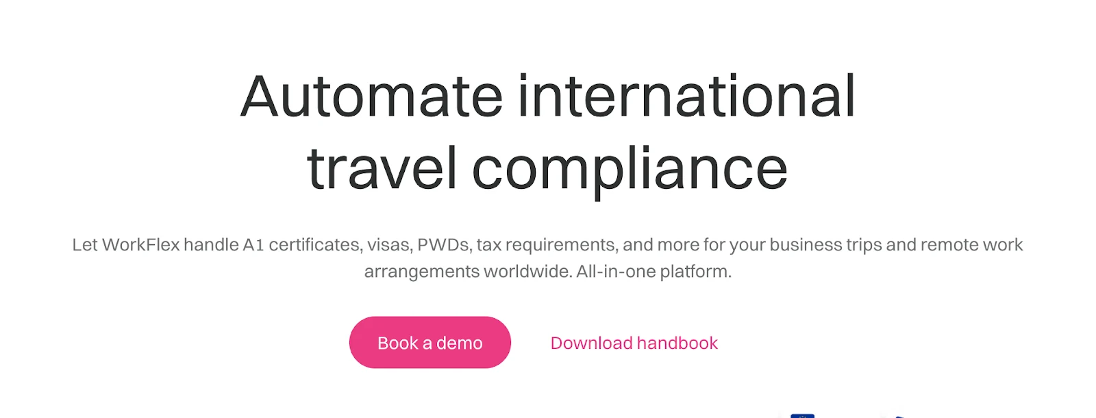 Clear value proposition showcasing WorkFlex’s travel compliance solution, illustrating effective B2B messaging with specific user pain points.
