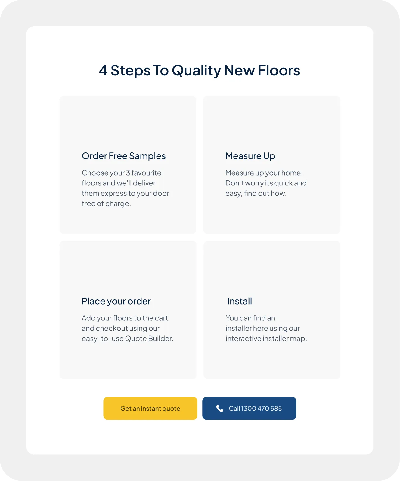 Four steps to quality new floors: order free samples, measure up your home, place your order, and install using an interactive installer map, with buttons to get an instant quote or call.
