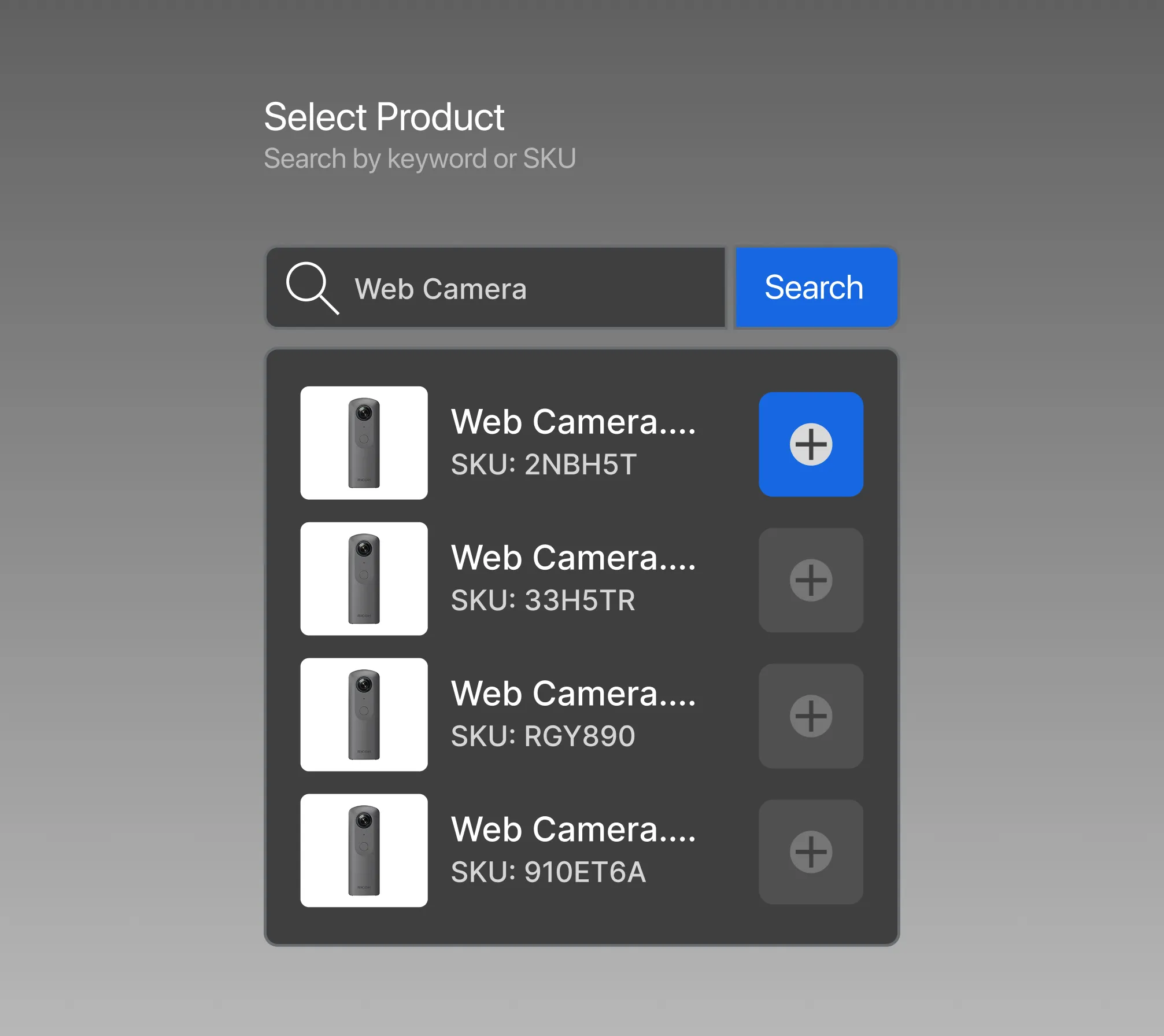 Product selection interface showing search results for 'Web Camera' with four camera options listed by SKU, and a search bar with a search button.