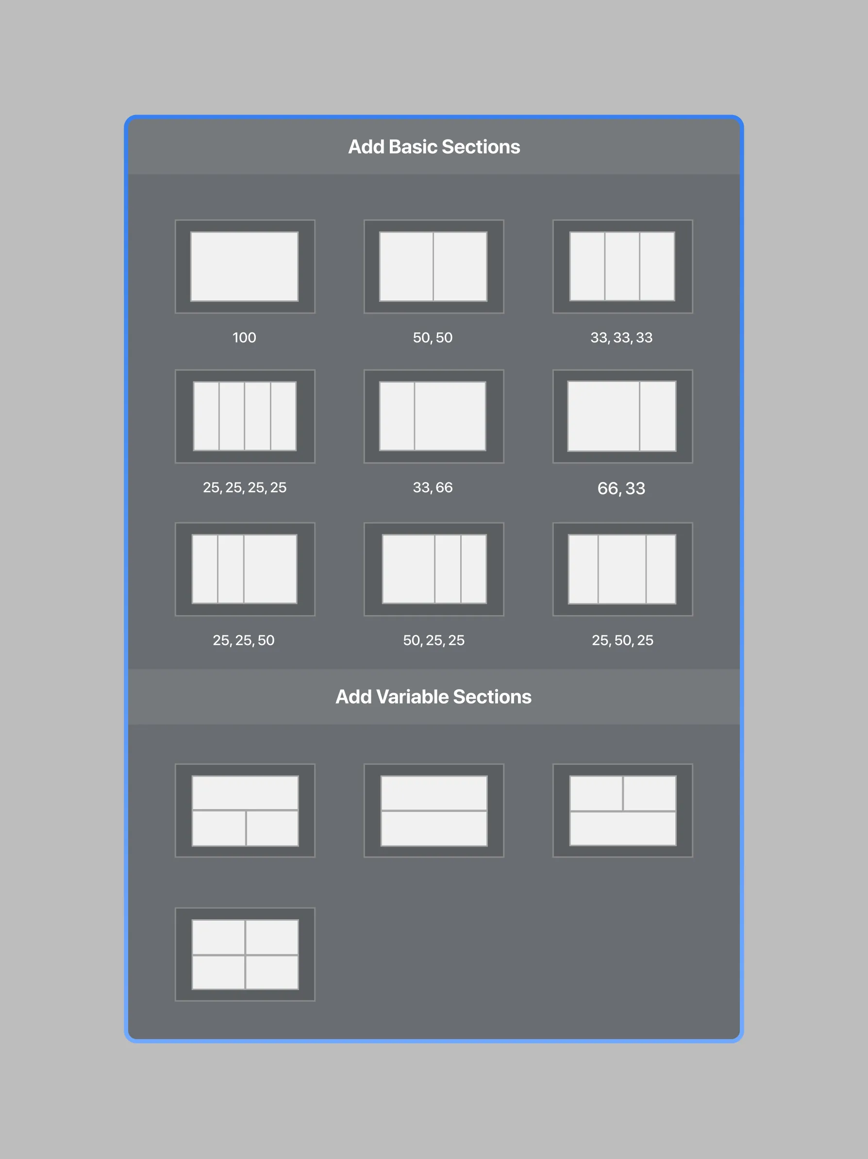 Diagram showing layout options for adding basic and variable sections with different width ratios.