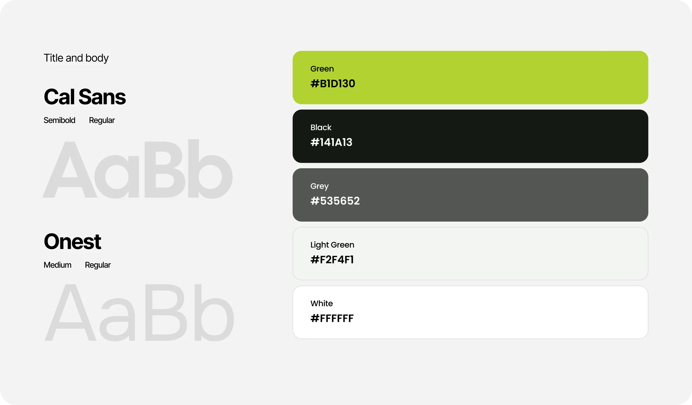 Font styles Cal Sans Semibold, Regular and Onest Medium, Regular with color codes green, black, grey, light green, white.