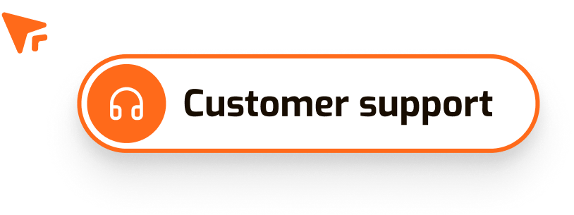 Button with headset icon and text 'Customer support' in orange and white style.