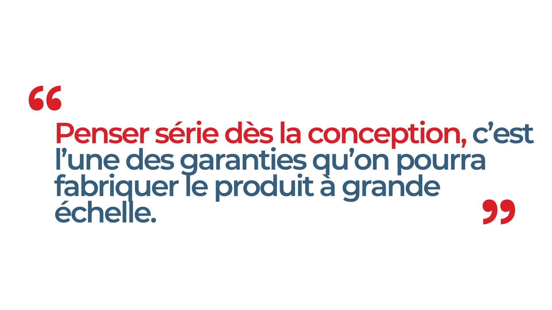 Penser série dès la conception