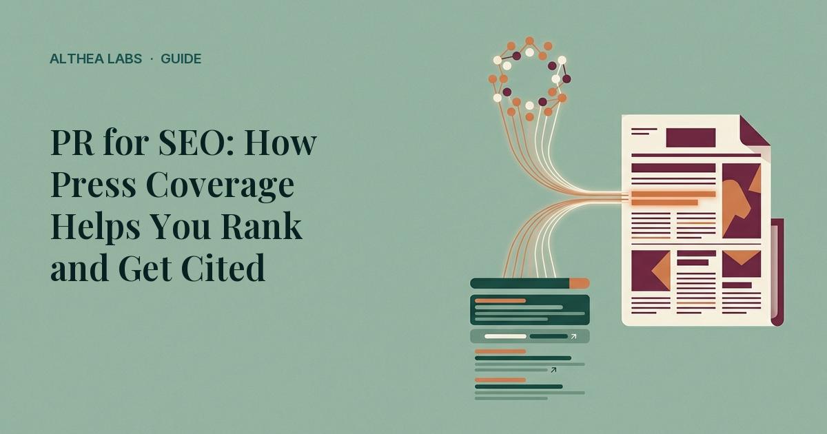 PR for SEO: How Press Coverage Helps You Rank in Google and Get Cited by AI