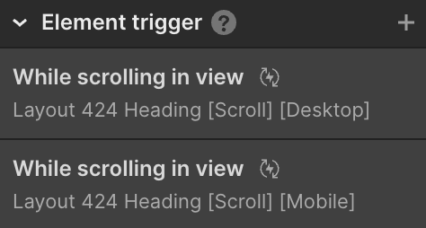 User interface panel showing settings for 'Element trigger' with two 'While scrolling in view' triggers labeled for Desktop and Mobile layouts.