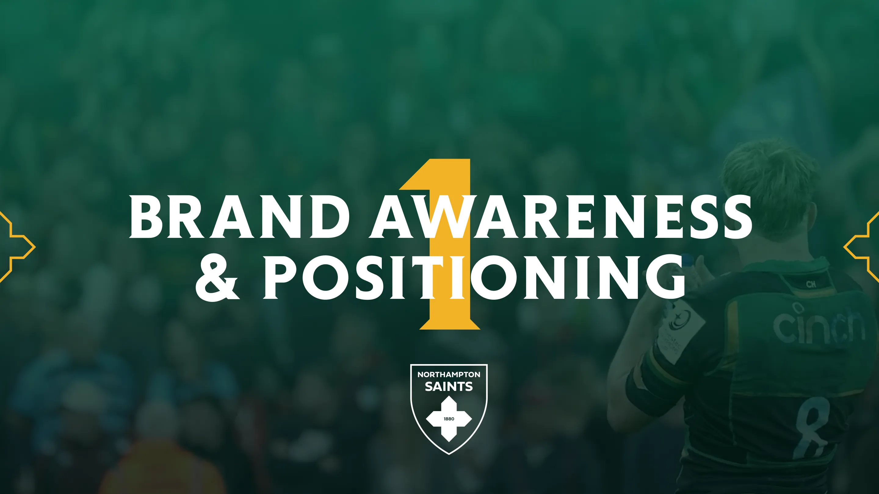 Brand Awareness & Positioning text over a blurred crowd background with a rugby player wearing a Northampton Saints jersey.