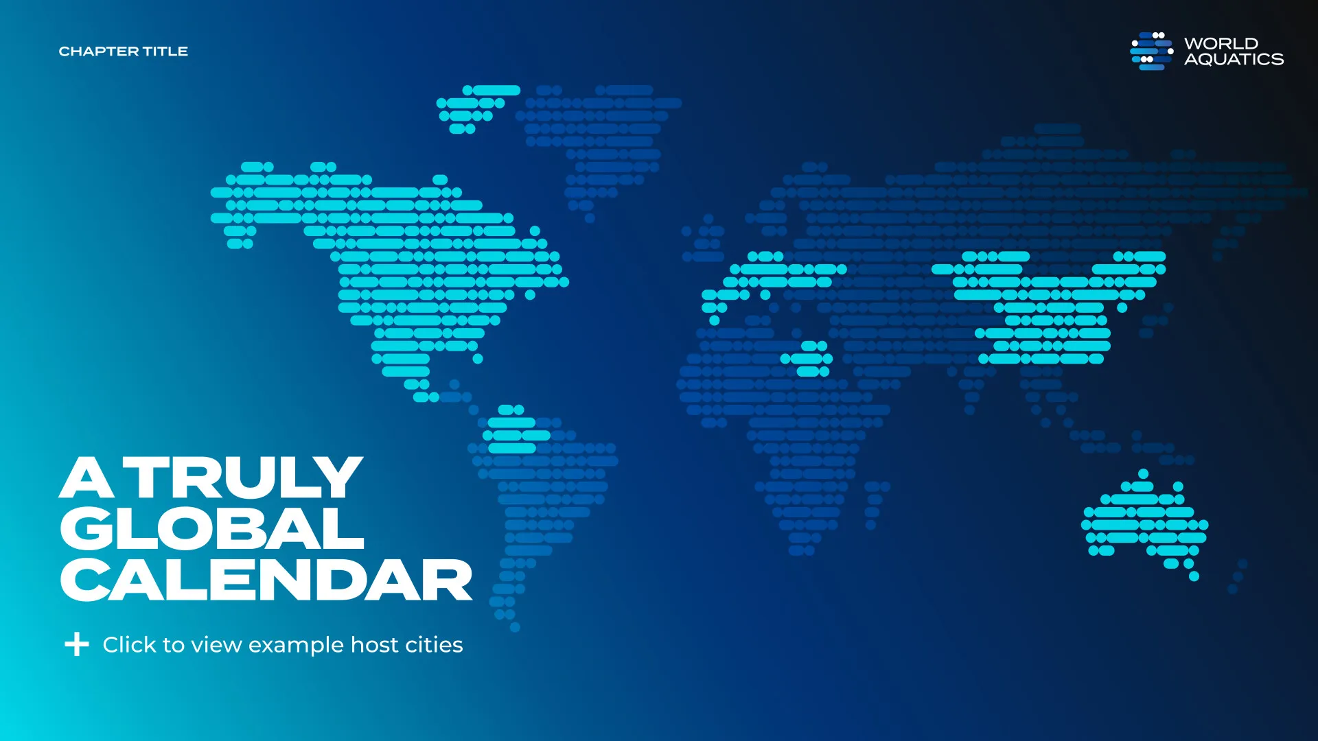 Stylized world map made of horizontal bars and dots highlighting various continents in blue with text 'A Truly Global Calendar' and World Aquatics logo.