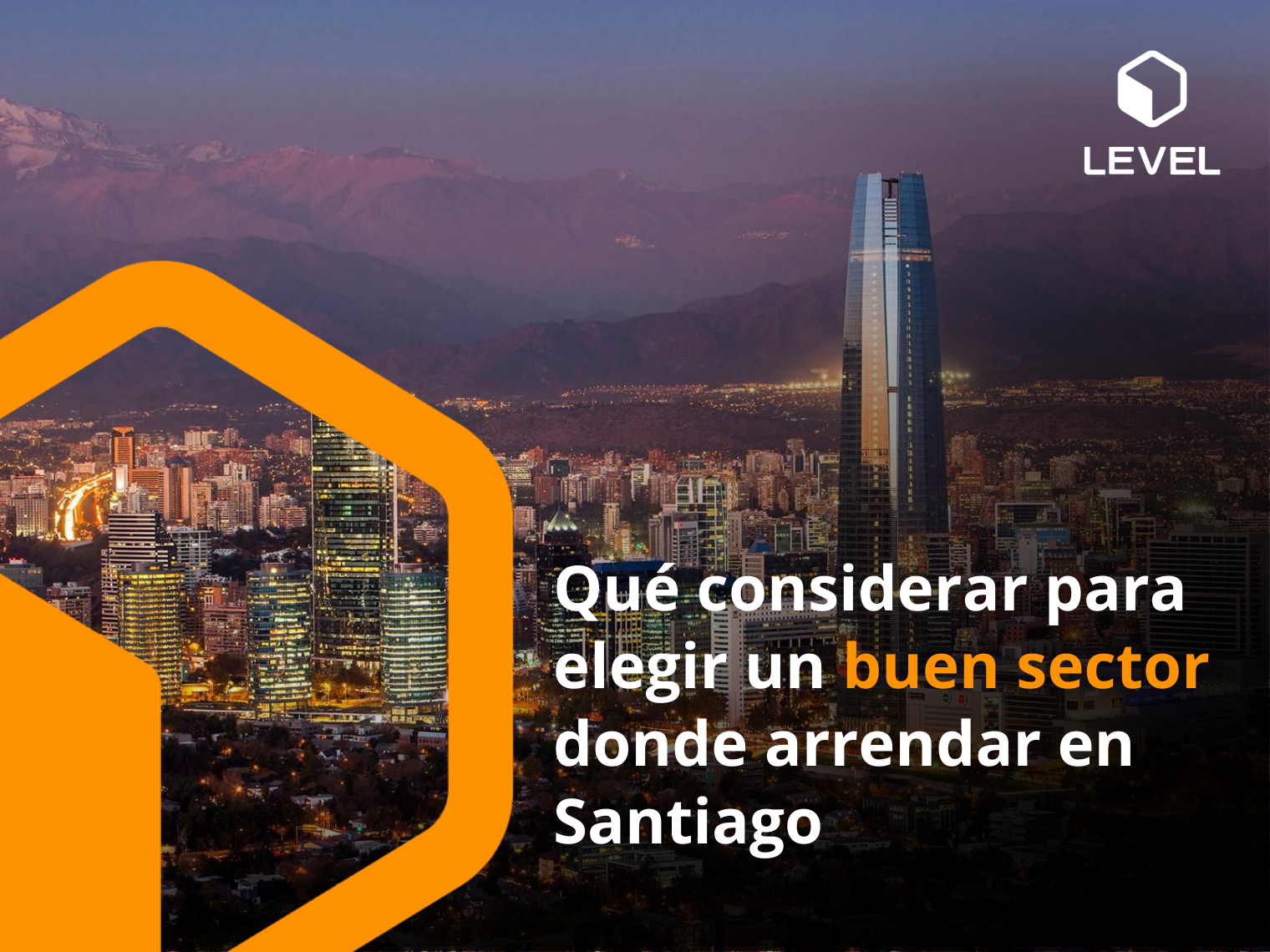Qué considerar para elegir un buen sector donde arrendar en Santiago