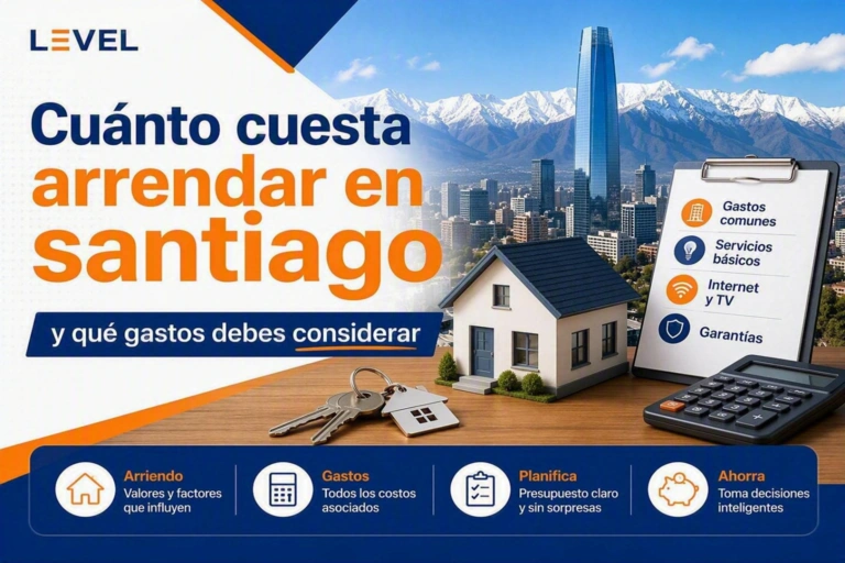 Cuánto cuesta arrendar en Santiago y qué gastos debes considerar