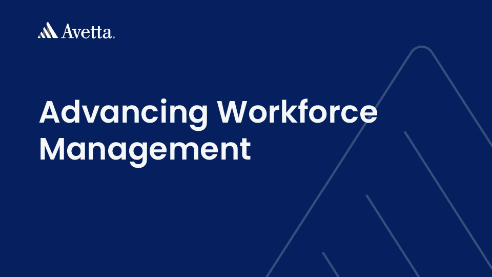 Advancing Workforce Management