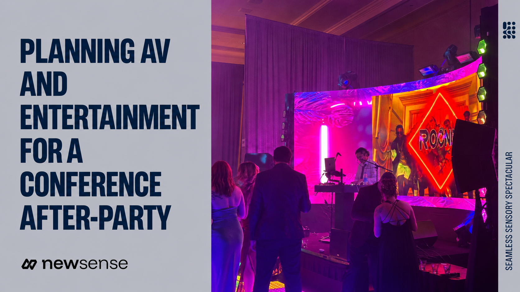 Build a conference after-party around its purpose, then coordinate performers, venue access, the room reset and an evening run of show.