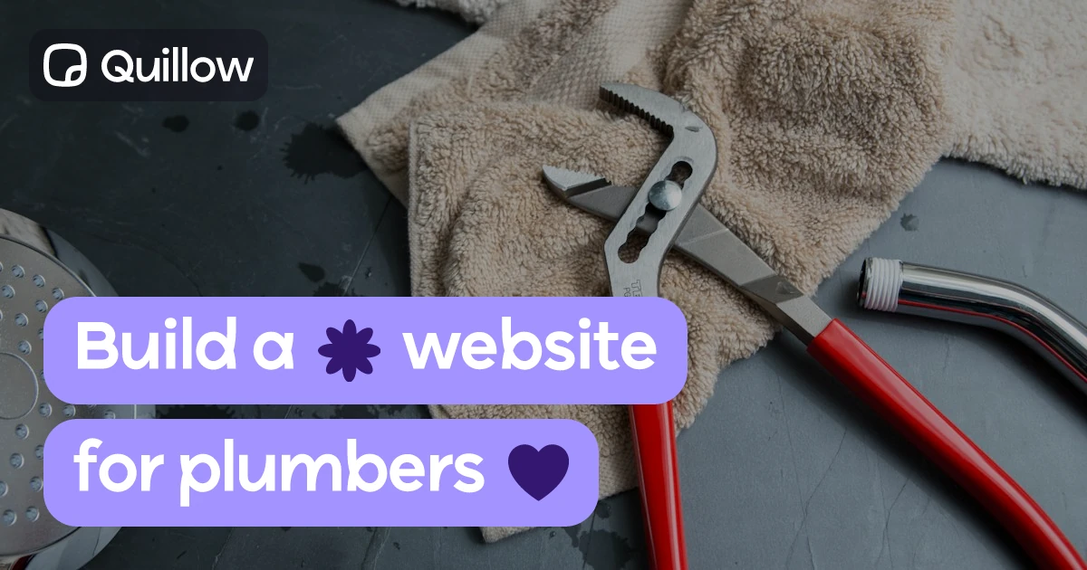 Create a professional plumber website on Quillow.com in minutes. Stop chasing leads and let customers find you, call you, and book your services fast.