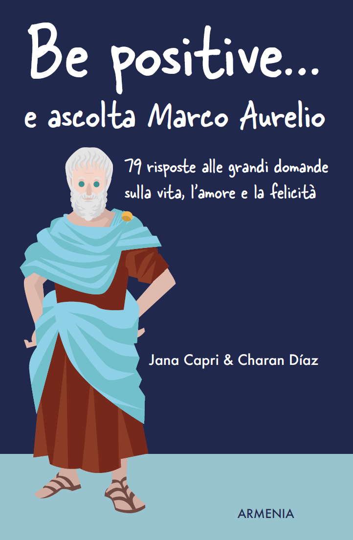 Stay Positive with Marcus Aurelius