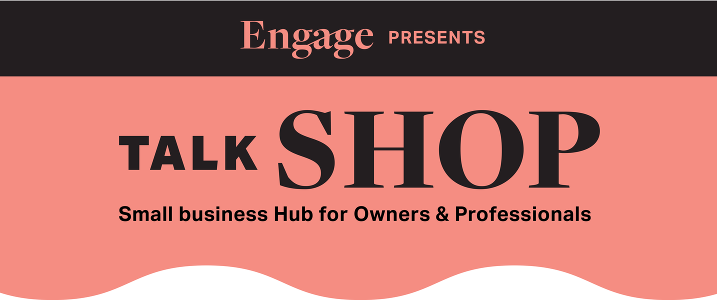 Engage presents Talk SHOP