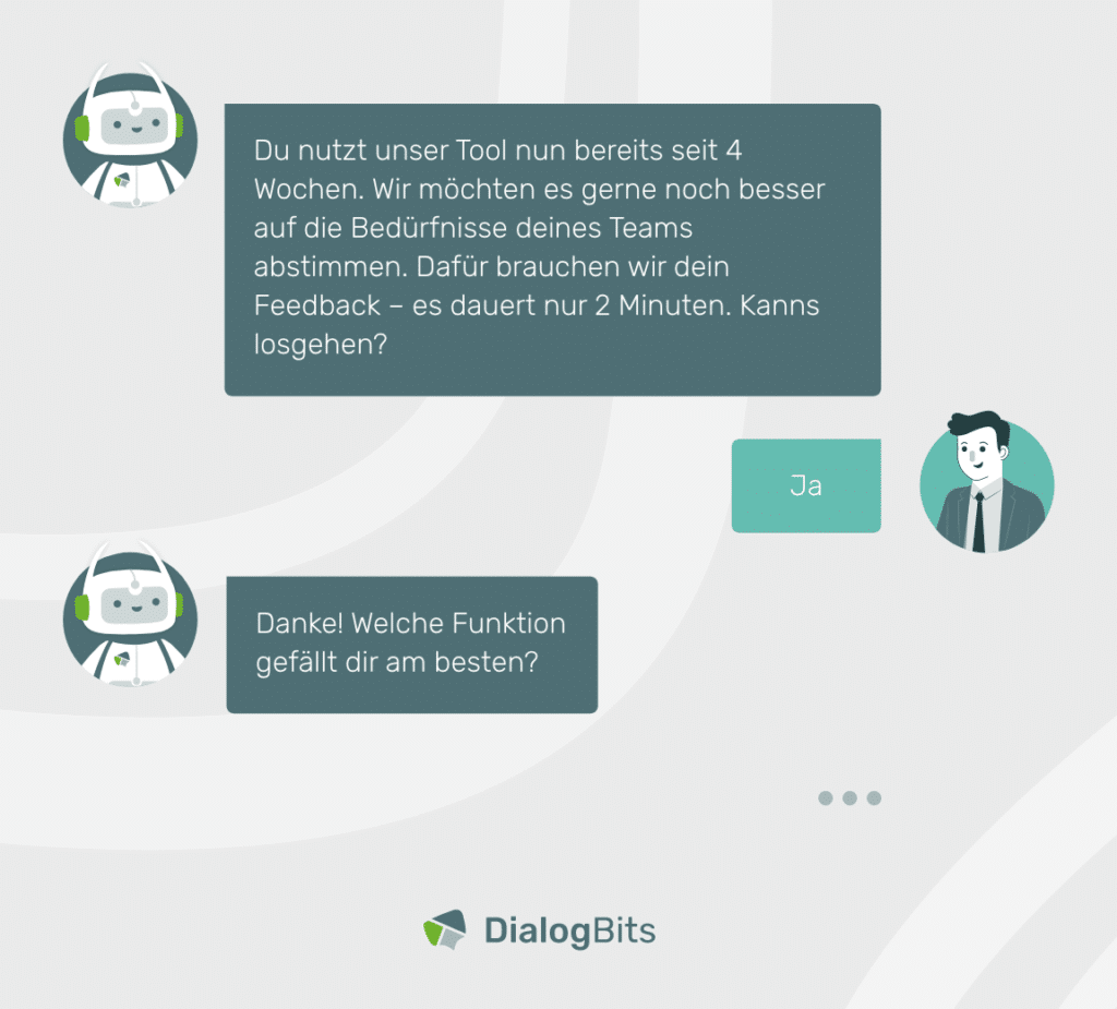 Ein Chatbot bittet einen Nutzer um Feedback zur Nutzung eines Tools. Der Chatbot fragt, ob der Nutzer bereit ist, eine kurze Befragung zu beantworten, um das Produkt weiter zu verbessern.