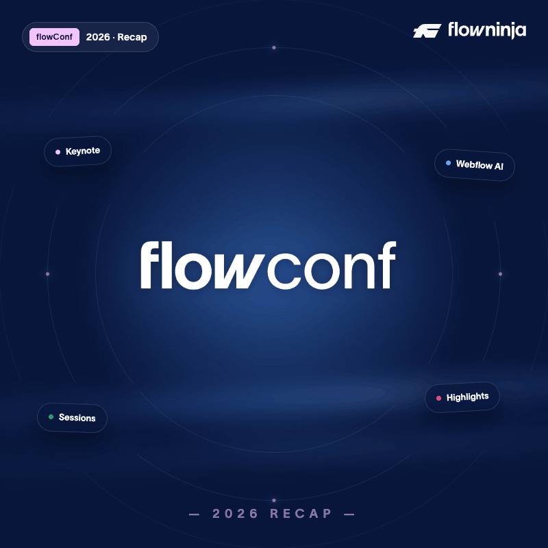 flowConf 2026 Ultimate Recap: The Future of Web, Unpacked