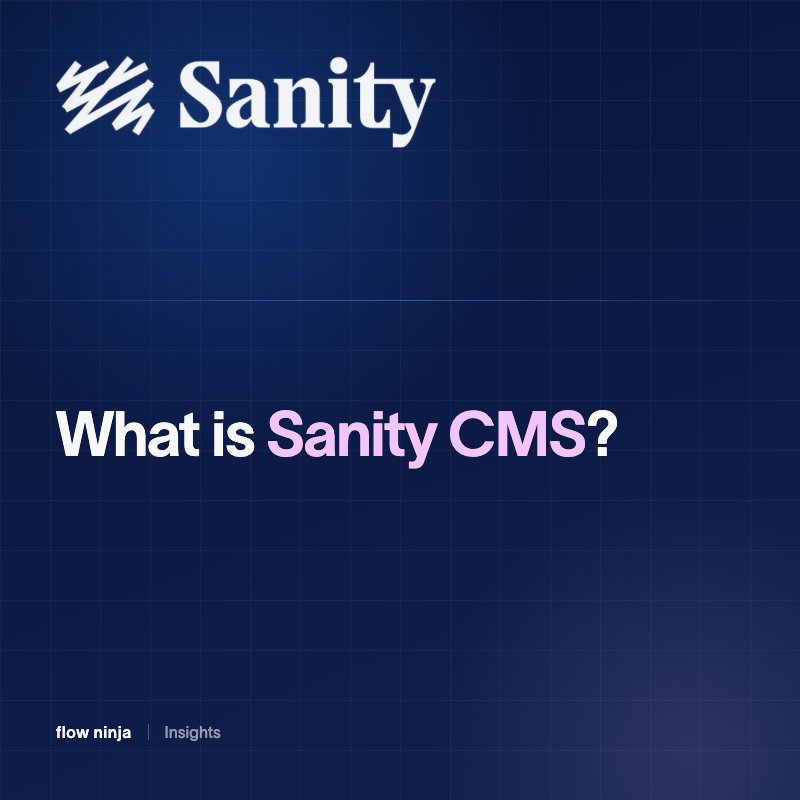 What Is Sanity CMS? The Content Operations Platform Explained