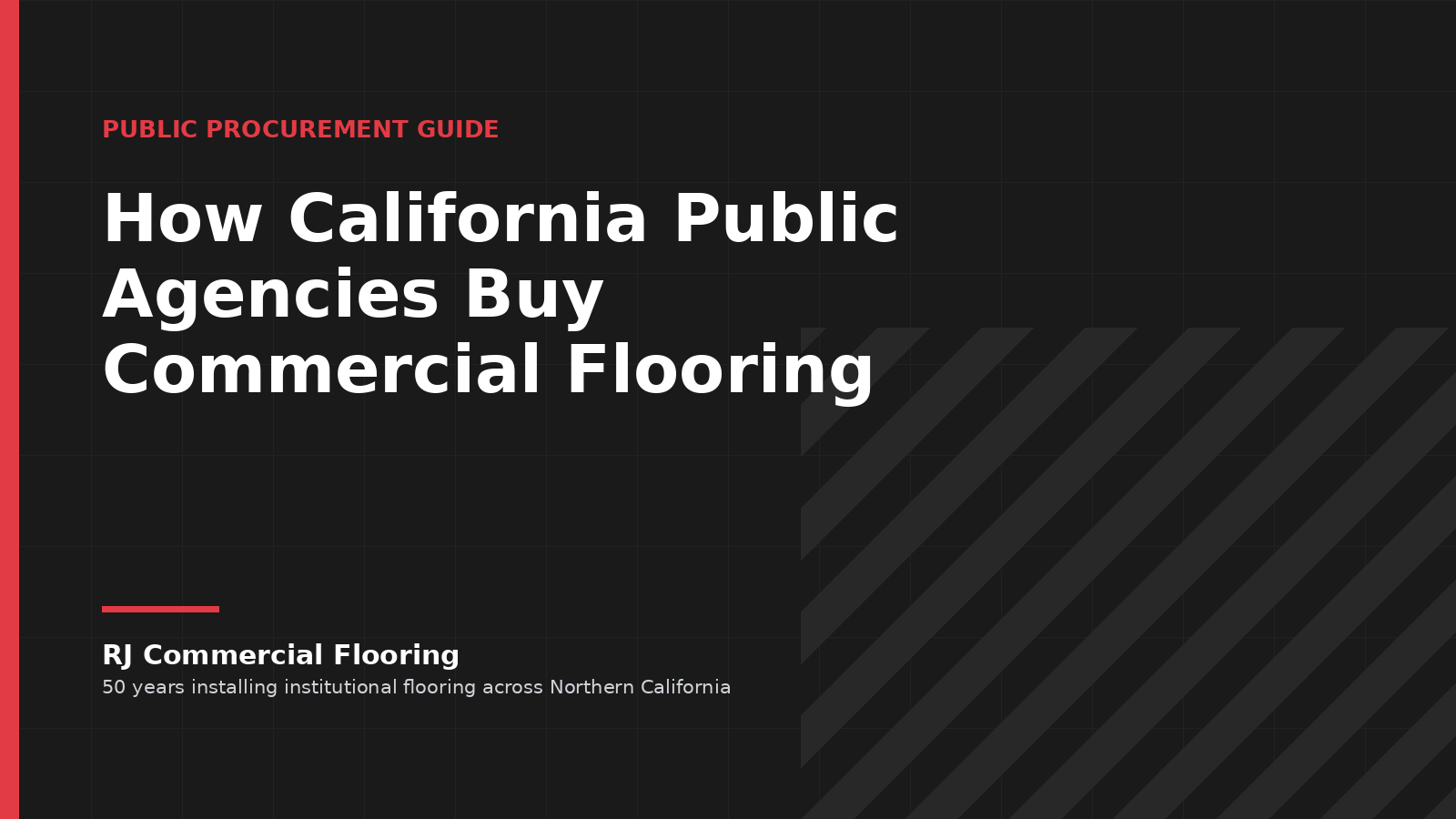 How California Public Agencies Buy Commercial Flooring, a public procurement guide by RJ Commercial Flooring