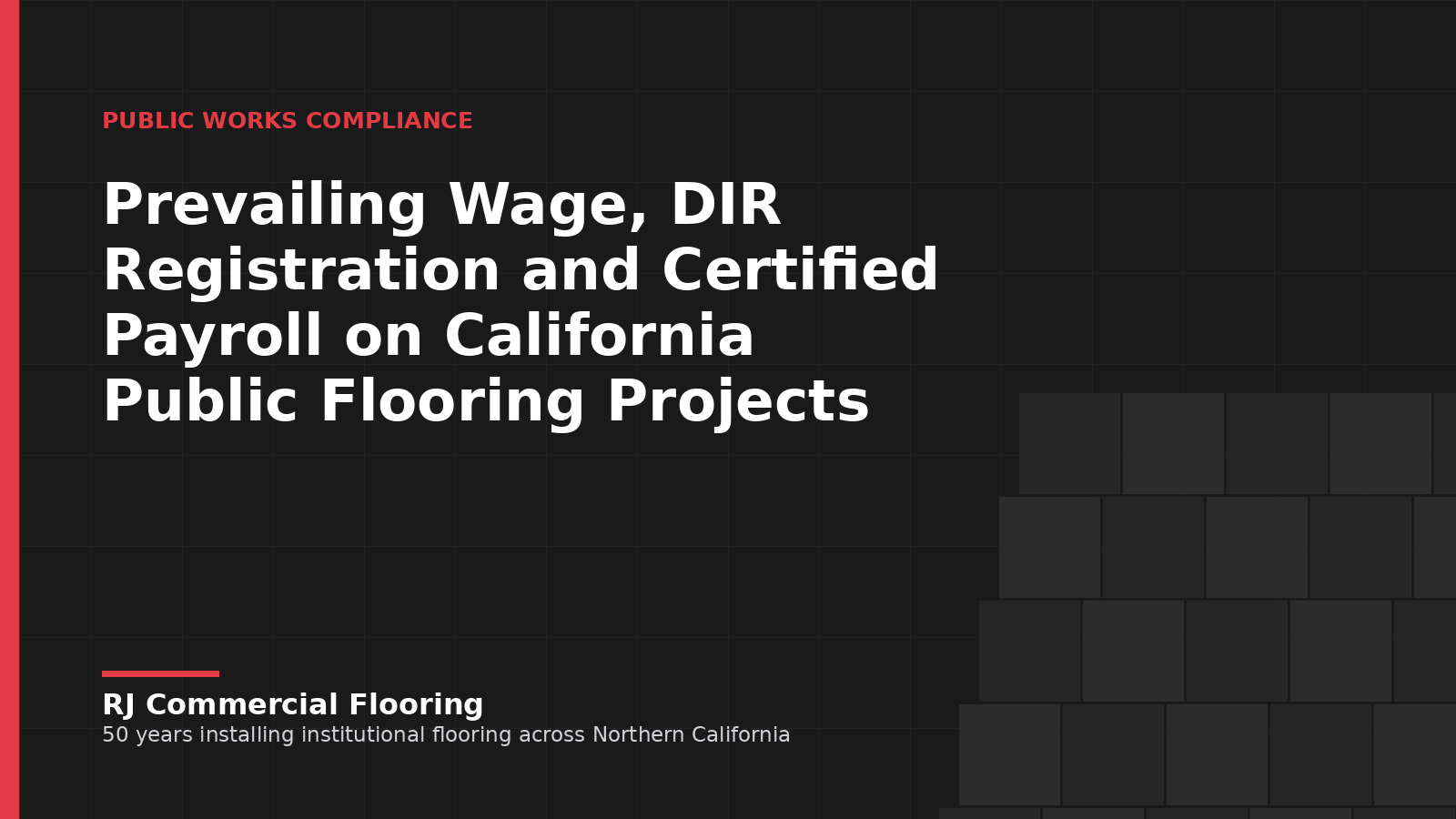 Prevailing Wage, DIR Registration and Certified Payroll on California Public Flooring Projects, a public works compliance guide by RJ Commercial Flooring