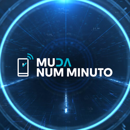 MUDA NUM MINUTO