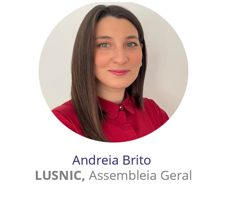 Andreia Brito, LUSNIC, Assembleia Geral