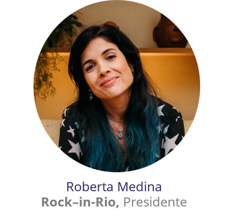 Roberta Media, Rock-in-Rio, Presidente