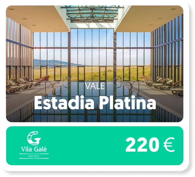 Vale Estadia Platina Vila Galé