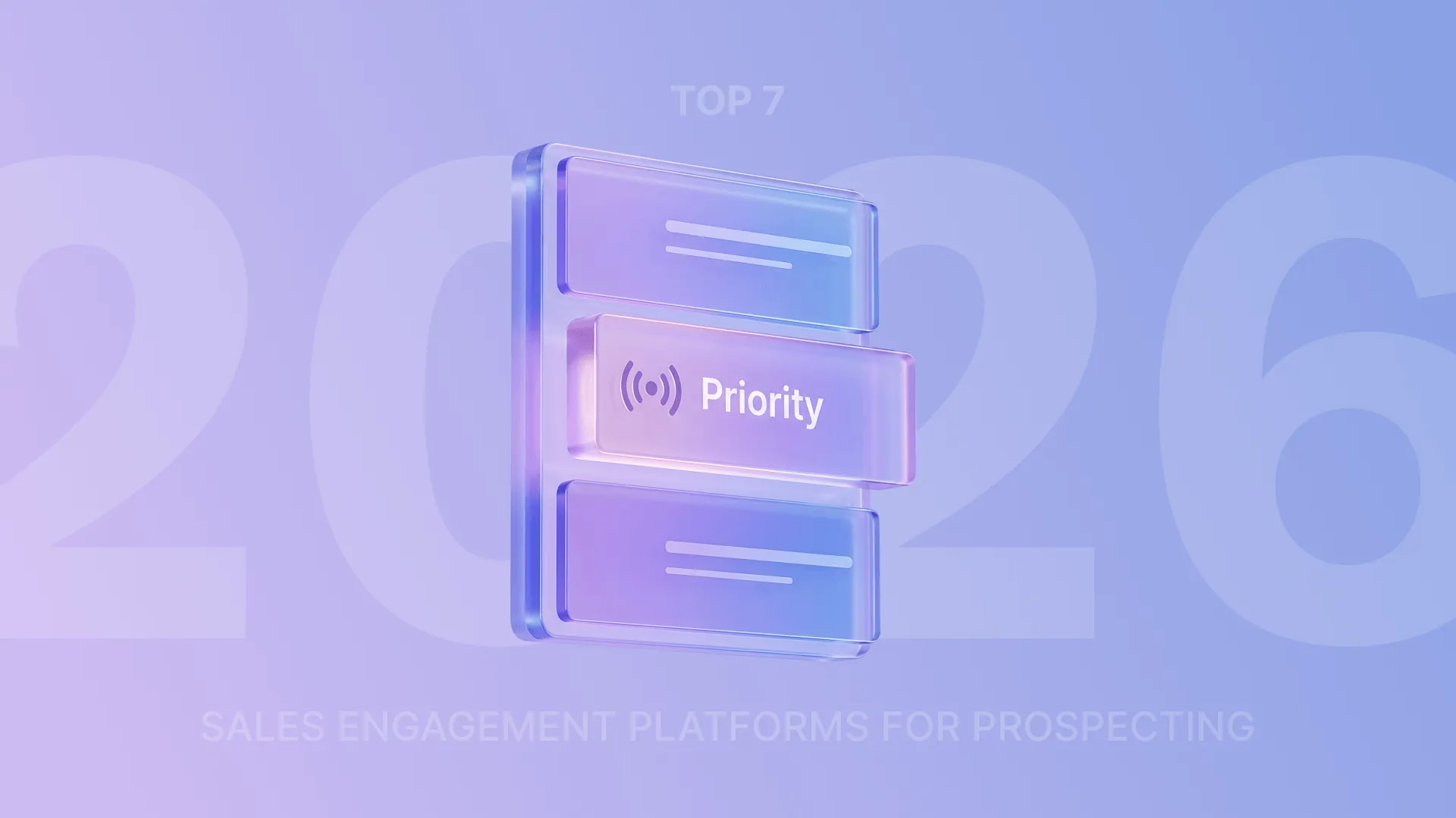 7 Top Sales Engagement Platforms for Prospecting in 2026