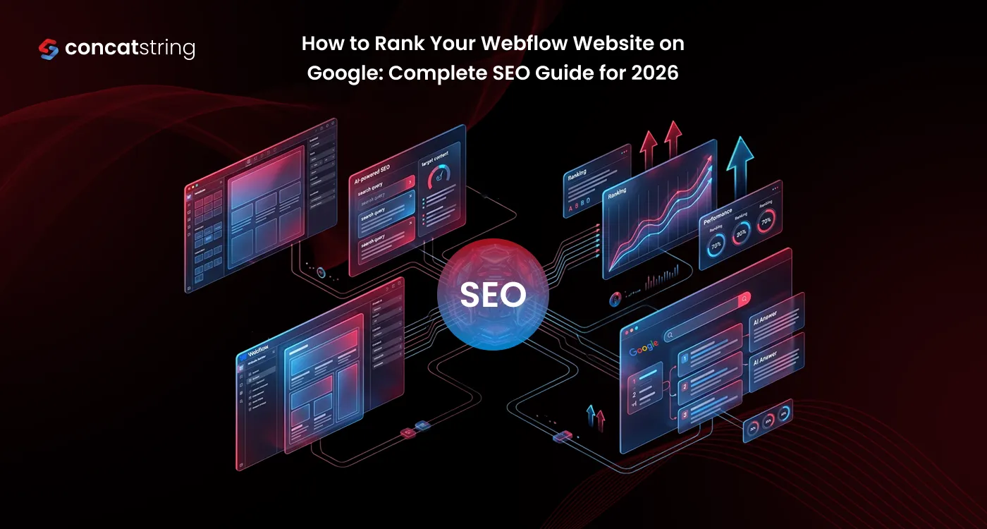 How to Rank Your Webflow Website on Google: Complete SEO Guide for 2026