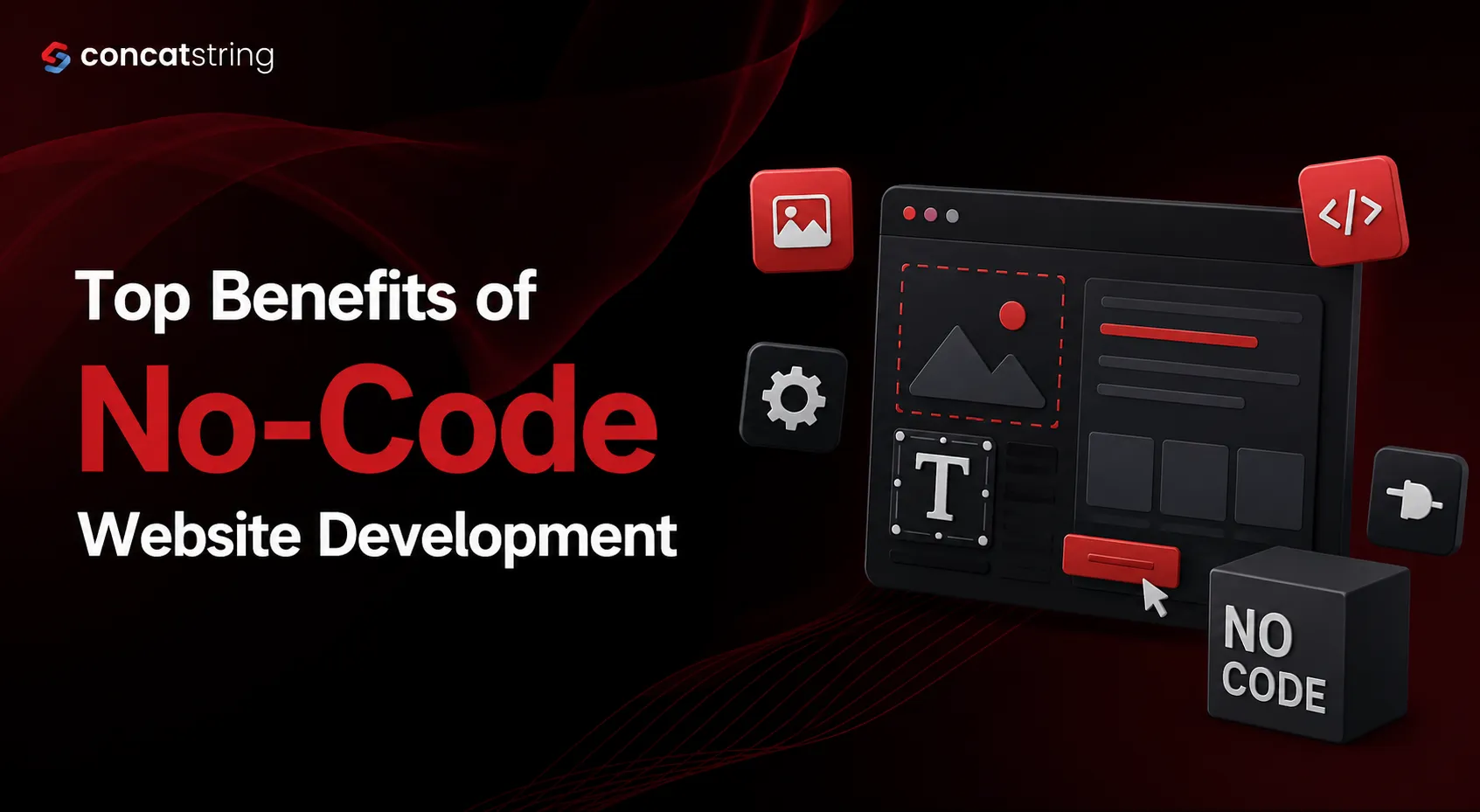 Top Benefits of No-Code Website Development