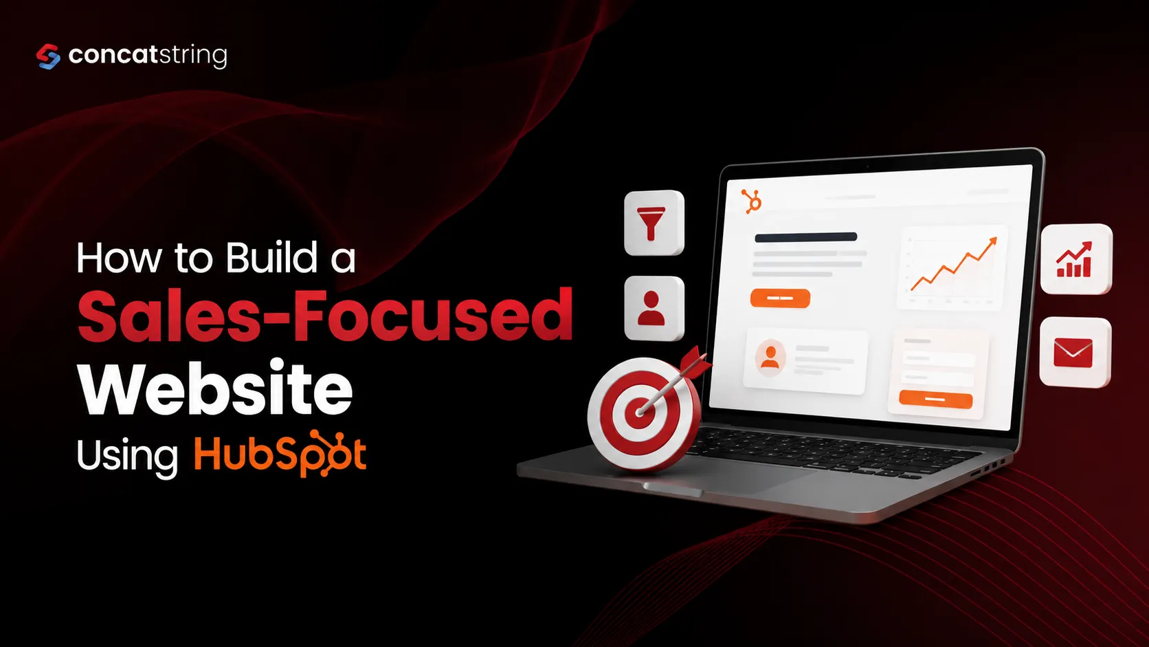 How to Build a Sales-Focused Website Using HubSpot