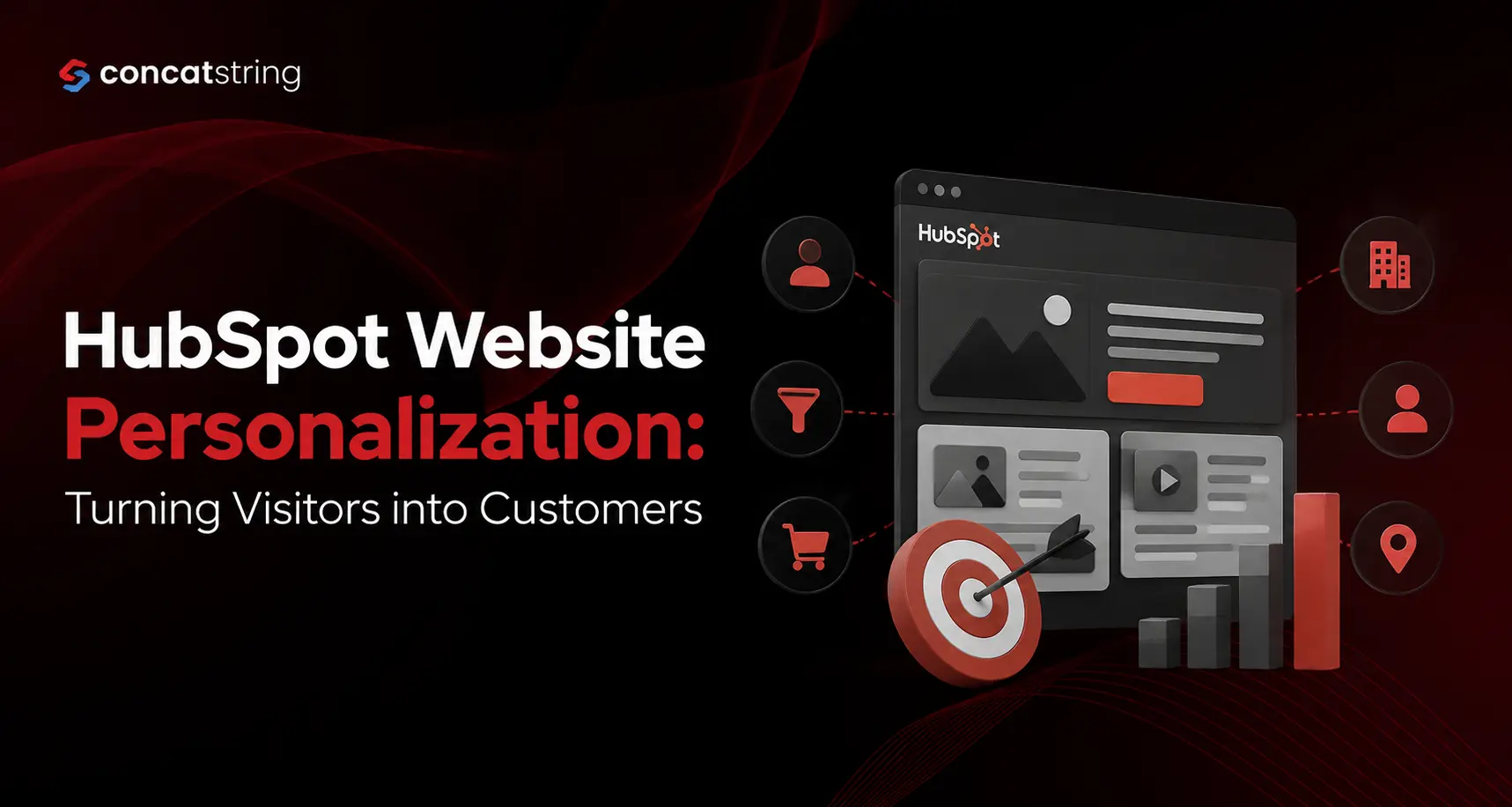 HubSpot Website Personalization: Turning Visitors into Customers