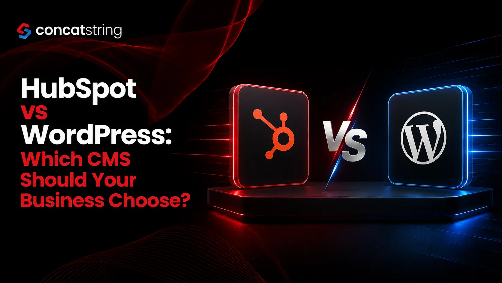 HubSpot vs WordPress: Which CMS Should Your Business Choose?