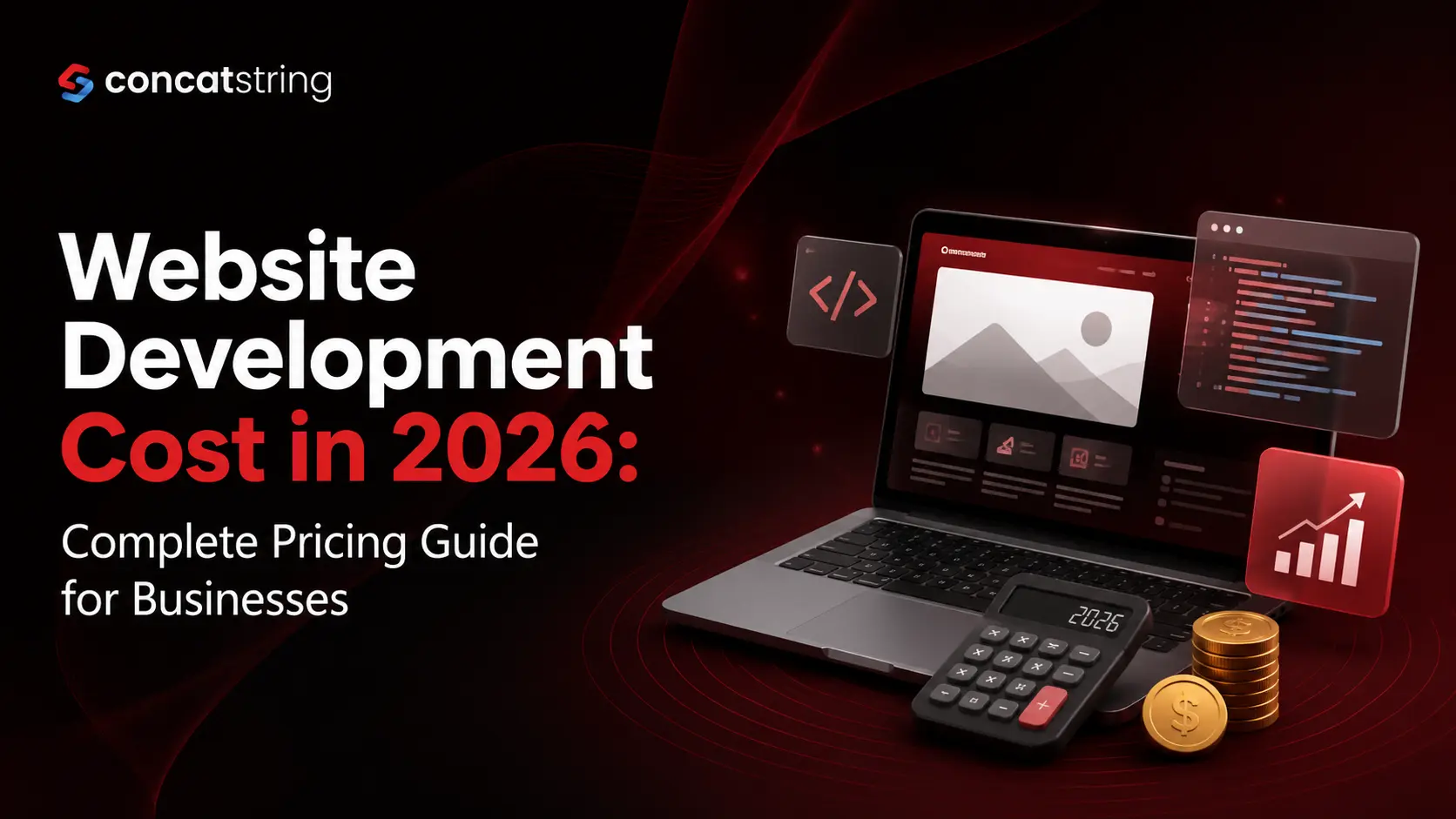 Website Development Cost in 2026: Complete Pricing Guide for Businesses