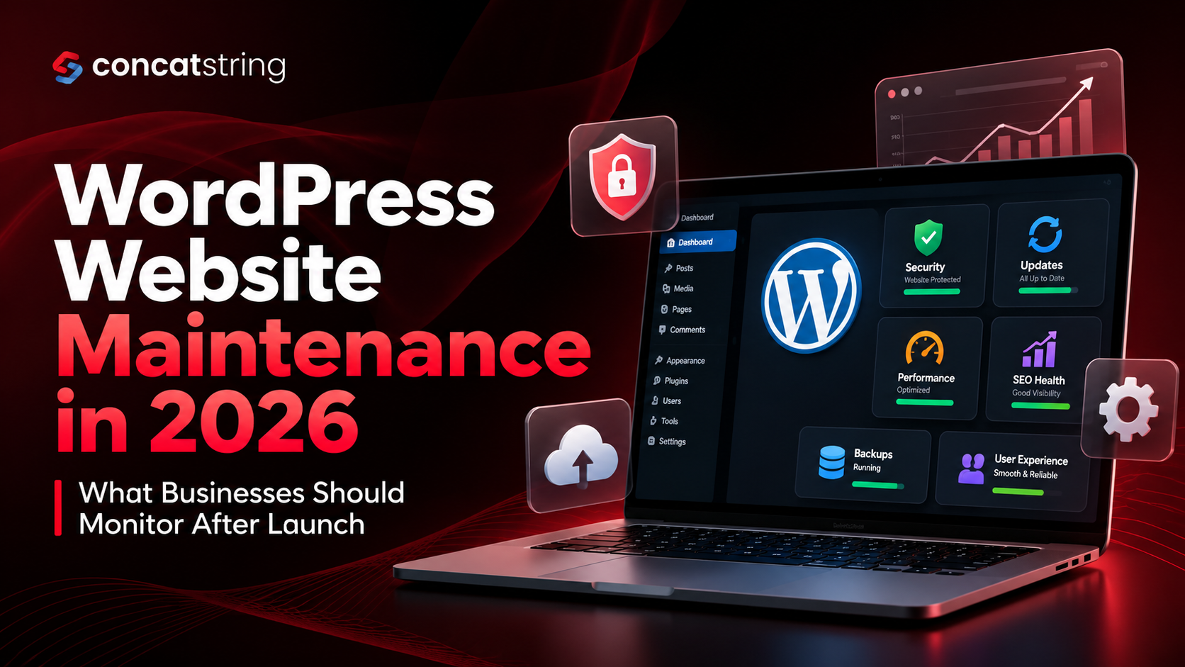 WordPress Website Maintenance in 2026: What Businesses Should Monitor After Launch